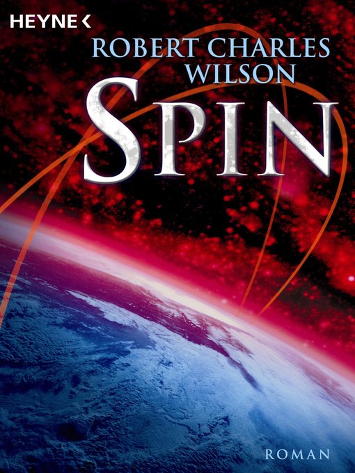 Title details for Spin by Robert Charles Wilson - Available